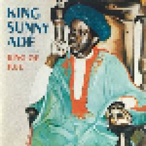 Cover - King Sunny Adé: King Of Juju