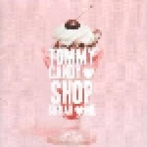 Tommy february⁶: Tommy Candy♥Shop Sugar♥Me (CD) - Bild 1
