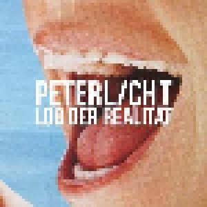 PeterLicht: Lob Der Realität (2-LP + 2-CD) - Bild 1