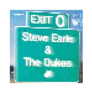 Steve Earle & The Dukes: Exit 0 (CD) - Bild 1