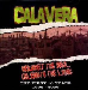 Cover - Calavera: Resurrect The Dead.... Celebrate The Living