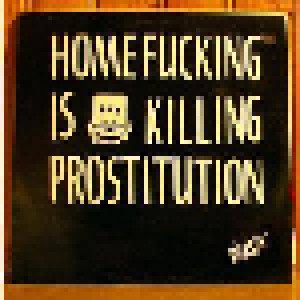 Cover - Kiwisex: Homefucking Is Killing Prostitution