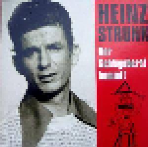 Cover - Heinz Strunk: Schlagoberst kommt!, Der