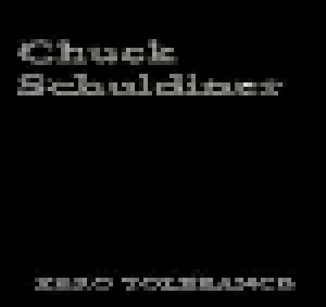 Chuck Schuldiner: Zero Tolerance (CD) - Bild 1