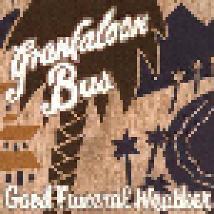 Granfaloon Bus: Good Funeral Weather (CD) - Bild 1