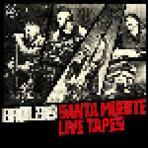 Broilers: Santa Muerte Live Tapes (3-LP) - Bild 1