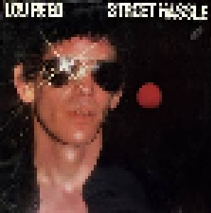 Lou Reed: Street Hassle (LP) - Bild 1