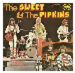The Sweet & The Pipkins: The Sweet & The Pipkins (LP) - Bild 1