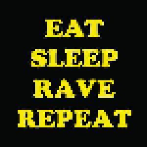 Cover - Fatboy Slim And Riva Starr Feat. Beardyman: Eat Sleep Rave Repeat