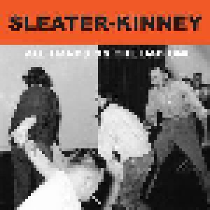 Sleater-Kinney: All Hands On The Bad One (LP) - Bild 1