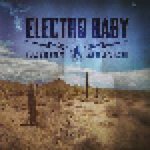 Electro Baby: Flies Are Happy About Coyote Shit (LP + CD) - Bild 1