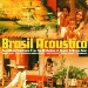 Cover - Rabo De Lagartixa: Brasil Acoustico - New Wave Traditions From The Birthplace Of Samba & Bossa Nova