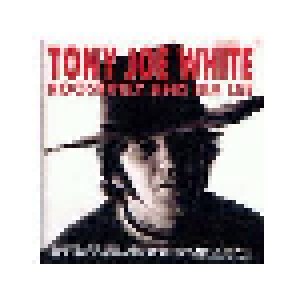 Tony Joe White: Roosevelt And Ira Lee (CD) - Bild 1