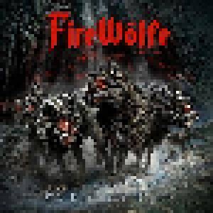 FireWölfe: We Rule The Night (CD) - Bild 1