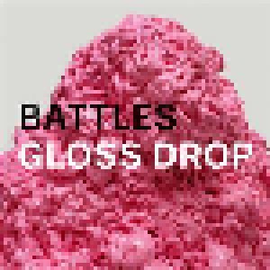 Battles: Gloss Drop (Promo-CD) - Bild 1
