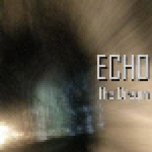 Echo: The Dream (CD) - Bild 1