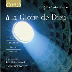 The Sixteen: À La Gloire De Dieu (CD) - Bild 1