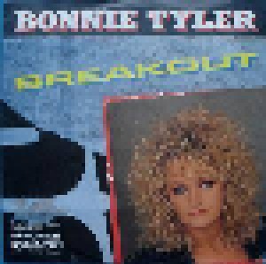 Bonnie Tyler: Breakout (12") - Bild 1