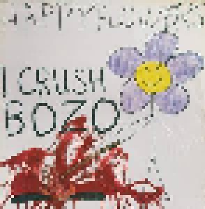 Cover - Happy Flowers: I Crush Bozo