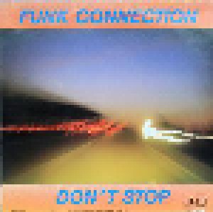 Funk Connection: Don't Stop / Check It Out (12") - Bild 1