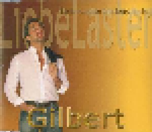Gilbert: Liebe Laster Leidenschaft (Promo-Single-CD) - Bild 1