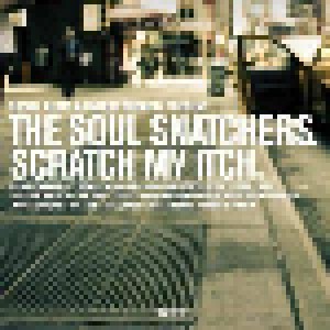Cover - Soul Snatchers, The: Scratch My Itch