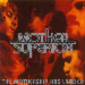 Cover - Mother Superior: Mothership Has Landed, The