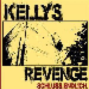 Cover - Kellys Revenge: Schluss.Endlich
