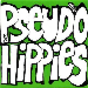 Cover - Pseudo Hippies, The: Pseudo Hippies, The