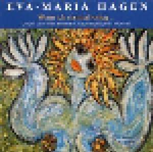 Cover - Eva-Maria Hagen: Wenn Ich Erstmal Losleg ... Lieder Von Wolf Biermann Nach Baltischen Motiven