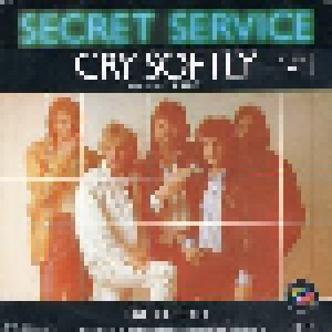 Secret Service: Cry Softly (7") - Bild 1