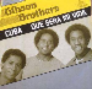 Gibson Brothers: Cuba / Que Sera Mi Vida (7") - Bild 1