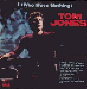 Tom Jones: I Who Have Nothing (LP) - Bild 1