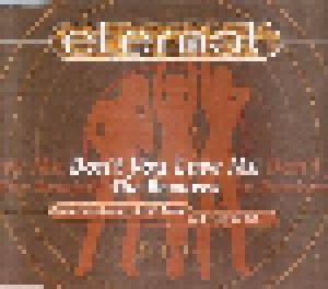 Eternal: Don't You Love Me (Single-CD) - Bild 1
