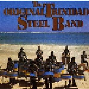 The Original Trinidad Steel Band: The Original Trinidad Steel Band (LP) - Bild 1