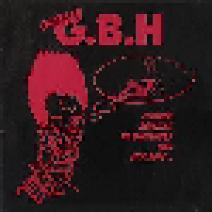 Charged G.B.H: Leather, Bristles, No Survivors And Sick Boys... (LP) - Bild 1
