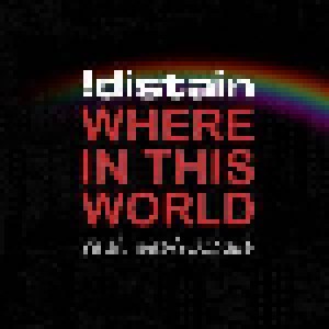 !distain Feat. Elektrostaub: Where In This World (Single-CD) - Bild 1