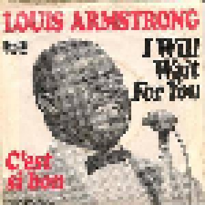 Louis Armstrong: I Will Wait For You (7") - Bild 1