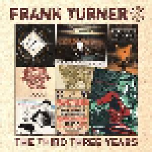 Frank Turner: The Third Three Years (CD) - Bild 1