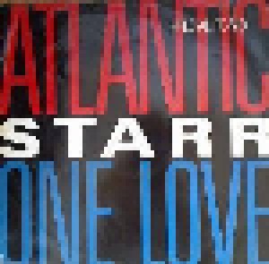 Atlantic Starr: One Love (12") - Bild 1