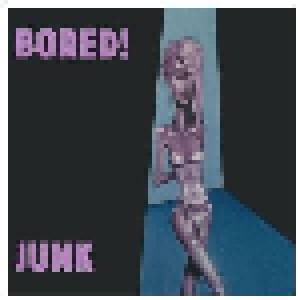 Bored!: Junk (LP) - Bild 1