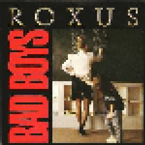 Cover - Roxus: Bad Boys