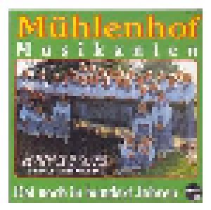 Cover - Mühlenhof Musikanten: Dat Noch In Hundert Johren