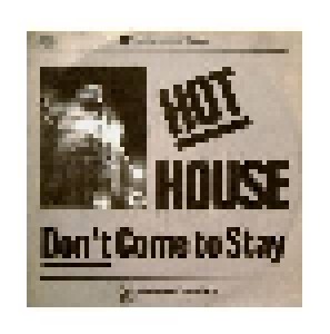 Cover - Hot House: Don't Come To Stay