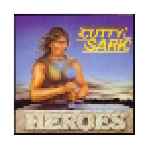 Cutty Sark: Heroes (CD) - Bild 1