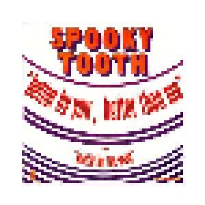 Cover - Spooky Tooth: Better By You, Better Than Me