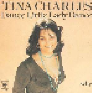 Tina Charles: Dance Little Lady Dance (7") - Bild 1