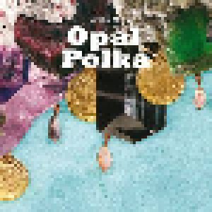Cover - Istie Zoe: Opal Polka