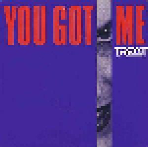Treat: You Got Me (7") - Bild 1