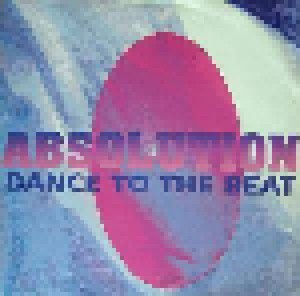 Absolution: Dance To The Beat (12") - Bild 1